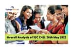 Overall analysis of SSC CHSL 26th May 2022
