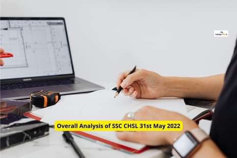 Overall Analysis of SSC CHSL 31st May 2022