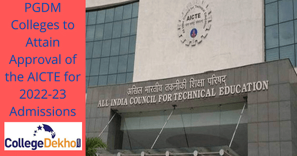 PGDM Colleges to Attain Approval of the AICTE for 2022-23 Admissions
