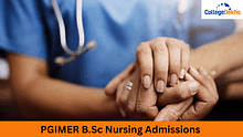 PGIMER B.Sc Nursing Admissions 2024 - Dates, Eligibility, Result, Merit List, Counselling, Admission Process