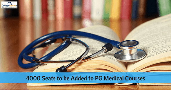 Govt. Gives its Nod for 4000 PG Medical Seats form 2017-18 Session