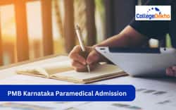 PMB Karnataka Paramedical Admission 2025: Dates, Admission Process, Eligibility Criteria
