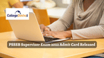 PSSSB Supervisor Exam 2022 Admit Card Released