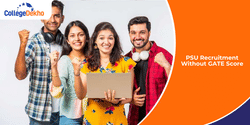 PSU Recruitment Without GATE Score - PSUs Not Through GATE 2026