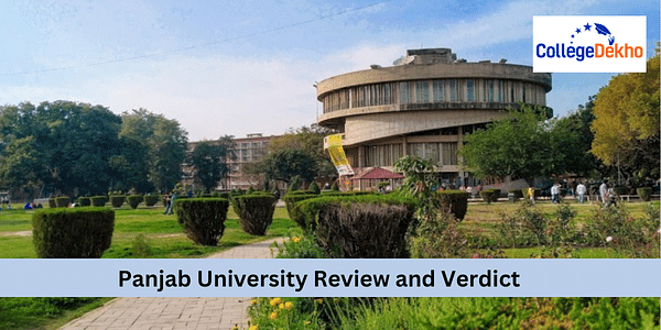 Panjab University s Review and Verdict by CollegeDekho