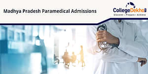 Madhya Pradesh Paramedical Admissions 2021