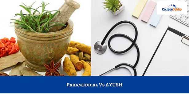 Paramedical Vs AYUSH Courses