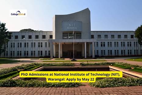 PhD Admissions at National Institute of Technology (NIT), Warangal: Apply by May 22