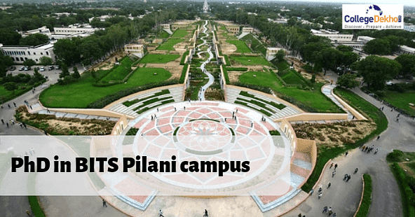 BITS Pilani Ph.D. Admission 2019 - Dates, Eligibility, Application Form & Selection Process