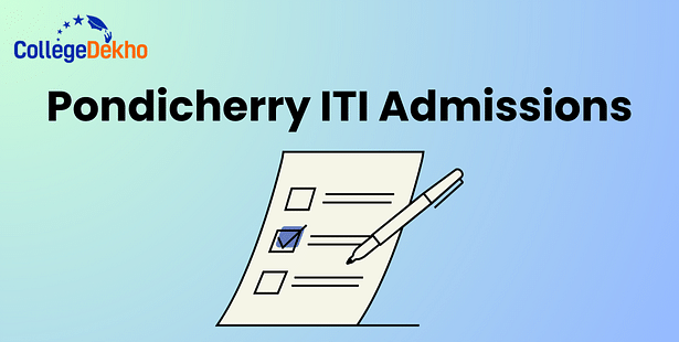 Pondicherry ITI Admissions 2025