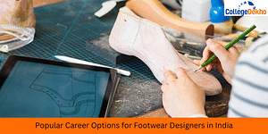 Popular Career Options for Footwear Designers in India