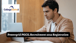 Powergrid PGCIL Recruitment 2022 Registration Starting