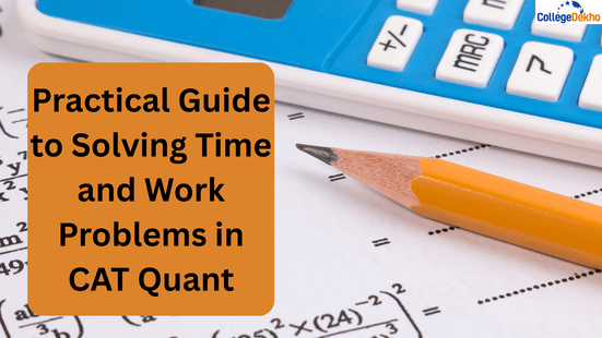 Practical Guide to Solving Time and Work Problems in CAT Quant