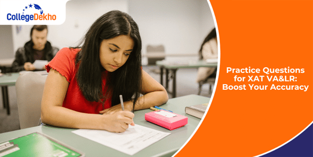 Practice Questions for XAT VA&LR: Boost Your Accuracy