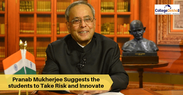Bharat Ratna Pranab Mukherjee promotes risk-taking for producing future innovators