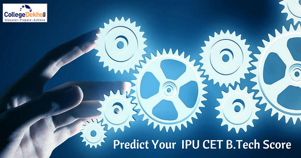 IPU CET B.Tech 2018 Rank Predictor: Predict Your Rank Now!