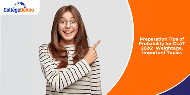Preparation Tips of Probability for CLAT 2026:  Weightage, Important Topics