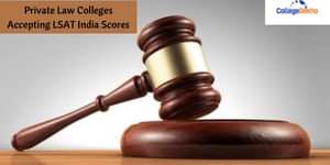 Private Law Colleges Accepting LSAT India Scores