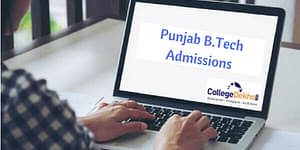 Punjab B.Tech Admissions 2024