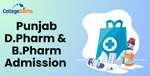 Punjab D.Pharm and B.Pharm Admission