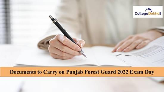 Documents to Carry on Punjab Forest Guard 2022 Exam Day