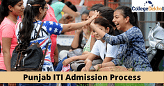 Punjab ITI Admission 2024: Dates, Application Form, Merit List, Counselling, Choice Filling, Seat Allotment