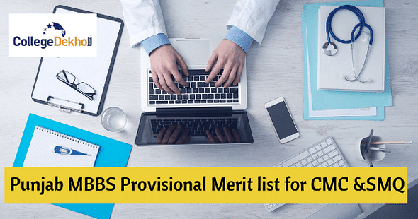 Punjab MBBS CMC and SMQ Merit List 2021, Punjab MBBS counselling 2021, Punjab Merit List 2021, Punjab Medical Admissions 2021