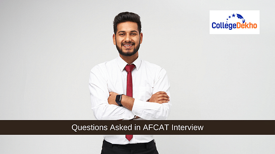 Questions Asked in AFCAT Interview