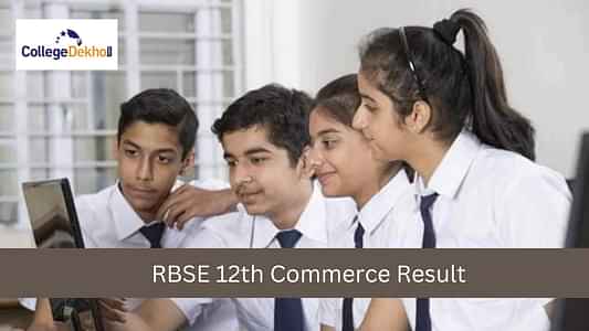 आरबीएसई 12वीं कॉमर्स रिजल्ट 2025 (RBSE 12th Commerce Result 2025 in Hindi) जारी - BSER अजमेर इंटर कॉमर्स रिजल्ट @rajeduboard.rajasthan.gov.in पर चेक करें