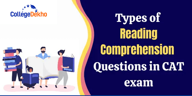 Types of Reading Comprehension Questions in CAT