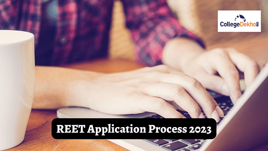 REET Application Process 2023