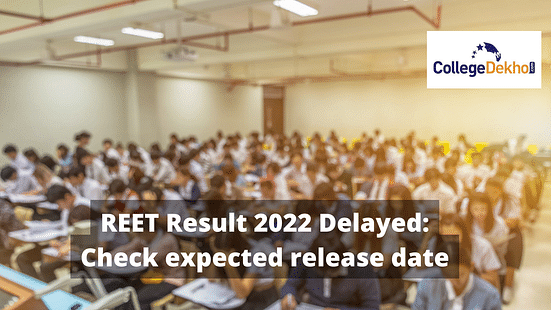 REET Result 2022 Delayed