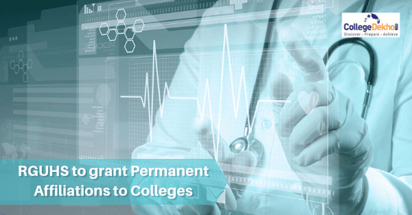 RGUHS to Give Permanent Affiliations to its Colleges