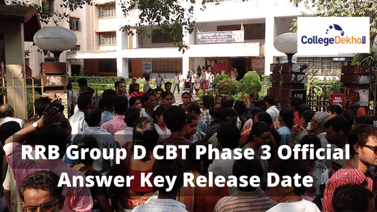 RRB Group D 2022 CBT Phase 3 official answer key date