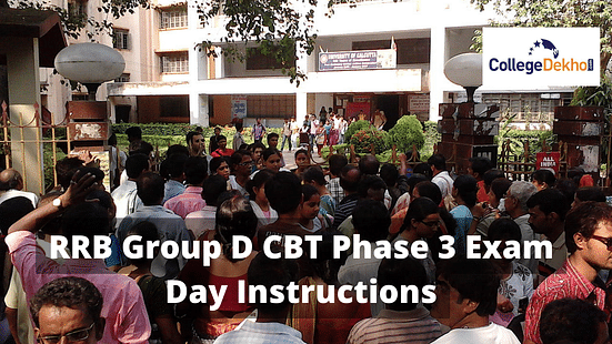 RRB Group D 2022 CBT Phase 3 Exam Day Instructions