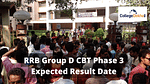 RRB Group D 2022 CBT Phase 3 Result Date
