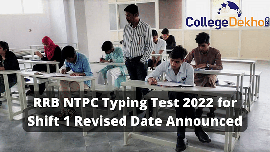 RRB NTPC Typing Test 2022 for Shift 1 Revised Date