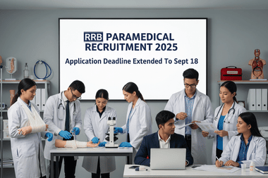 RRB పారామెడికల్ రిక్రూట్‌మెంట్ 2025, దరఖాస్తు గడువు పొడిగింపు & ఖాళీల వివరాలు
