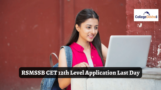 RSMSSB CET 12th Level Application Last Day