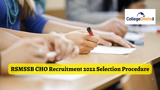 RSMSSB CHO Recruitment 2022 Selection Procedure