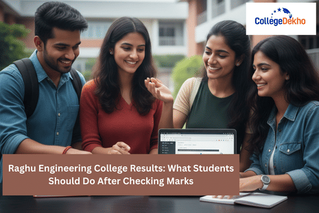 Raghu Engineering College Results: What Students Should Do After Checking Marks