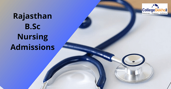 Rajasthan B.Sc Nursing Admission 2024 Entrance Exam