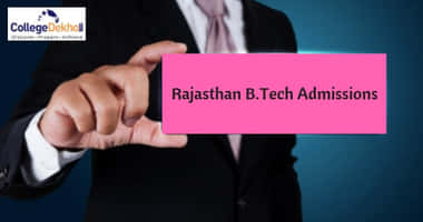 राजस्थान बी.टेक एडमिशन 2025 (Rajasthan B.Tech Admission 2025)