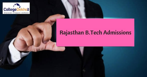 Rajasthan B.Tech Admissions 2024