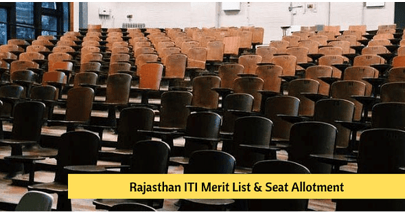 Rajasthan ITI Merit List & Seat Allotment