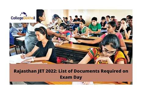 List of Documents Required on Rajasthan JET exam Day
