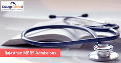 Rajasthan MBBS Admission 2023: Registration, Dates, Counselling, Top Colleges