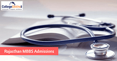 Rajasthan MBBS Admission 2024: Dates, Registration, Counselling, Choice-Filling, Top Colleges