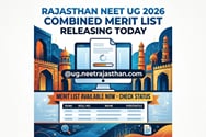 Rajasthan NEET UG 2026 Combined Merit List 2026 Releasing Today @ug.neetrajasthan.com