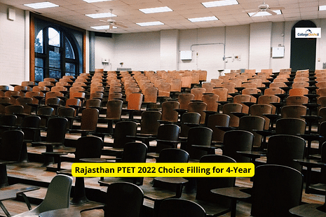 Rajasthan PTET 2022 Choice Filling for 4-Year B.Ed Last Date: Important Instructions